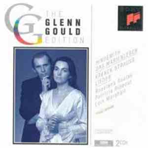 Glenn Gould, Hindemith, Strauss, Krenek, Roxolana Roslak, Patricia Rideout  ...
