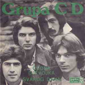 Grupa CD - Čudna Djevojka / Svakog Dana