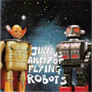 Jinn / Army Of Flying Robots - Jinn Vs Army Of Flying Robots