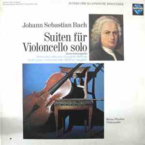Johann Sebastian Bach, Reine Flachot - Suiten Für Violoncello Solo