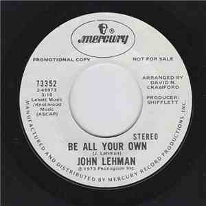 John Lehman - Be All Your Own