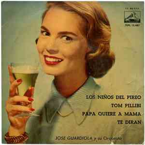Jose Guardiola Y Su Orquesta - Los Niños Del Pireo