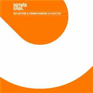 Kid Culture & Thomas Robson - So Addictive