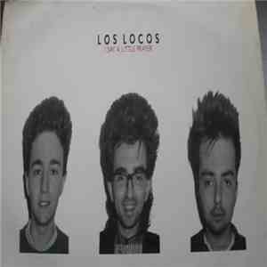 Los Locos  - I Say A Little Prayer