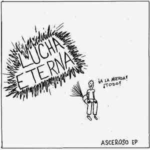 Lucha Eterna - Asceroso EP