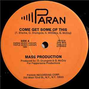 Mass Production - Come Get Some Of This