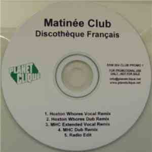 Matinée Club - Discothèque Français