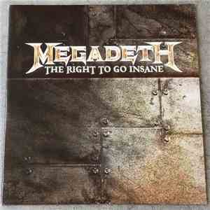 Megadeth - The Right To Go Insane