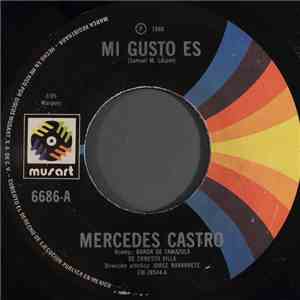 Mercedes Castro - Mi Gusto Es