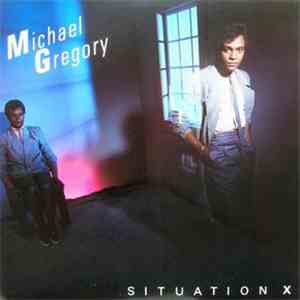 Michael Gregory - Situation X