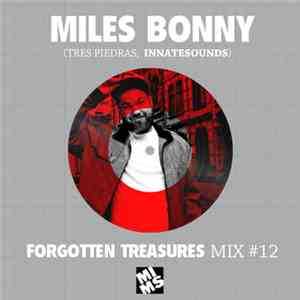 Miles Bonny - Forgotten Treasures Mix #12