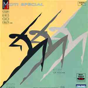 Moti Special - Stop! Girls Go Crazy (Extended Version)