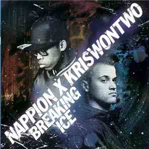 Nappion X Kriswontwo - Breaking Ice