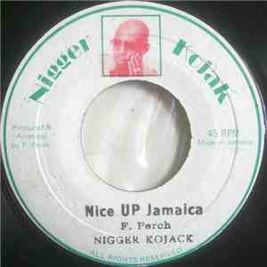 Nigger Kojack - Nice Up Jamaica