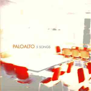Paloalto - 5 Songs