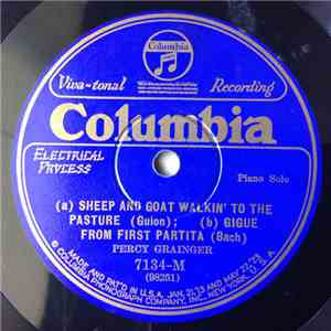 Percy Grainger - Sheep And Goat Walkin' To The Pasture / Gigue From First Partita / Liebestraum