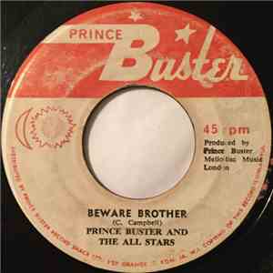 Prince Buster - Beware Brother / They Got To Come