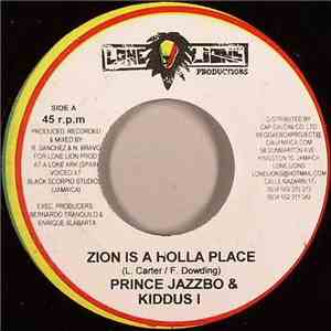 Prince Jazzbo & Kiddus I - Zion Is A Holla Place