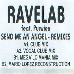 Ravelab Feat. Purwien - Send Me An Angel - Remixes
