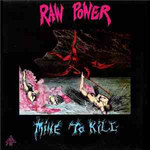 Raw Power - Mine To Kill