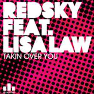 Redsky Feat. Lisa Law - Takin' Over You