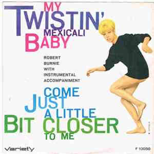 Robert Burnie - My Twistin' Mexicali Baby