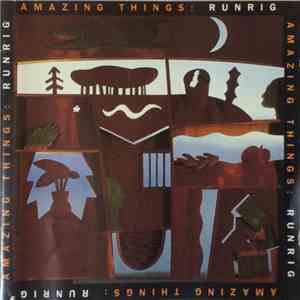 Runrig - Amazing Things
