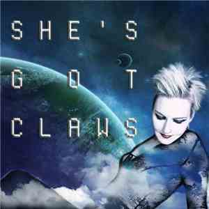 She's Got Claws - She's Got Claws