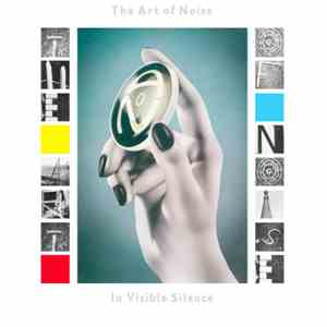 The Art Of Noise - In Visible Silence