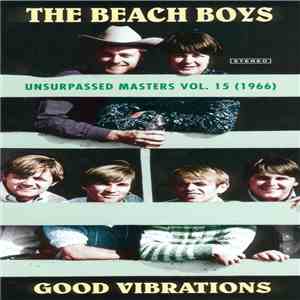 The Beach Boys - Unsurpassed Masters, Vol. 15 :