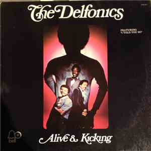 The Delfonics - Alive & Kicking