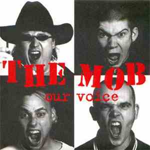 The Mob  - Our Voice