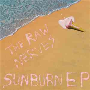 The Raw Nerves - Sunburn Ep