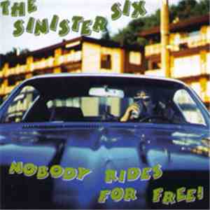 The Sinister Six - Nobody Rides For Free!