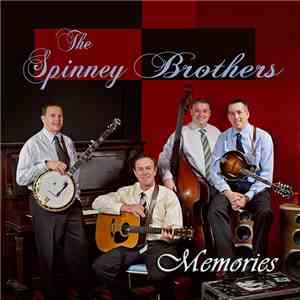 The Spinney Brothers - Memories