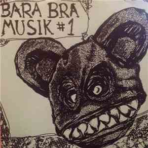 Various - Bara Bra Musik # 1