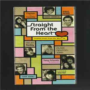 Various - Straight From The Heart: Timeless Music From The `60's & `70's