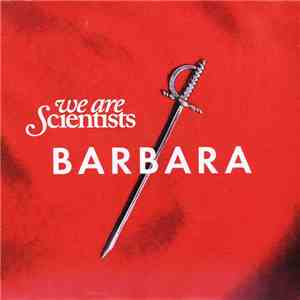 We Are Scientists - Barbara
