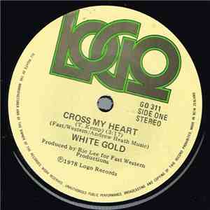 White Gold  - Cross My Heart