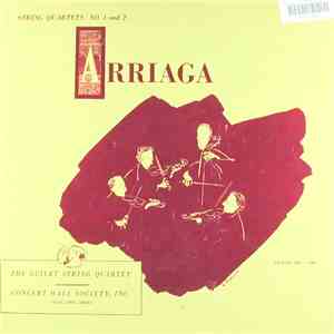 Arriaga, The Guilet String Quartet - Quartets Nos. 1 & 2