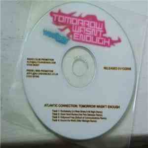 Atlantic Connection - Tomorrow Wasn't Enough