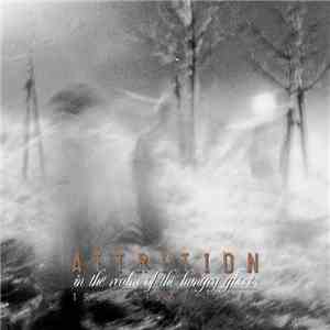 Attrition - In The Realm Of The Hungry Ghosts