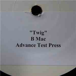 B-Mac - Twig
