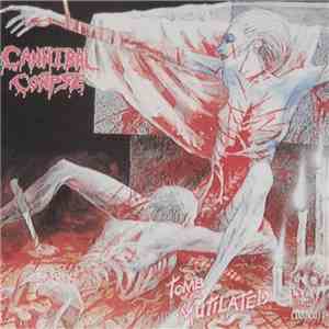 Cannibal Corpse - Tomb Of The Mutilated