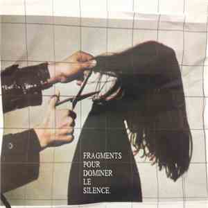 Chicaloyoh - Fragments Pour Dominer Le Silence