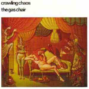 Crawling Chaos - The Gas Chair