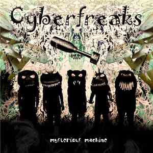 Cyberfreaks - Mysterious Machine