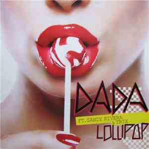 Dada Ft. Sandy Rivera & Trix - Lollipop
