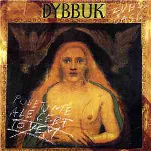 Dybbuk - Poletíme (Ale Čert To Vem)