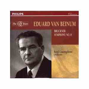 Eduard van Beinum, Bruckner, Royal Concertgebouw Orchestra - Symphony No. 8